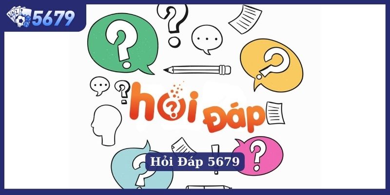 Câu hỏi thường gặp 5679 của nhiều hội viên